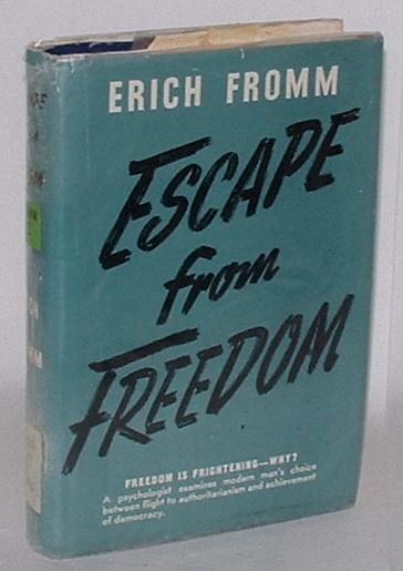 Escape from Freedom