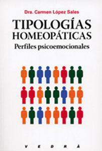 TIPOLOGÍAS HOMEOPÁTICAS: Perfiles psicoemocionales - Carmen López Sales