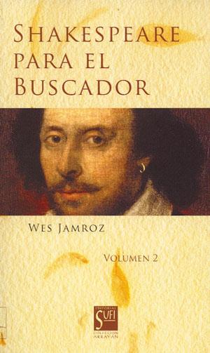 SHAKESPEARE PARA EL BUSCADOR (vol.2) - Wes Jamroz