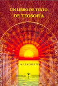 UN LIBRO DE TEXTO DE FILOSOFIA - C.W. Leadbeater