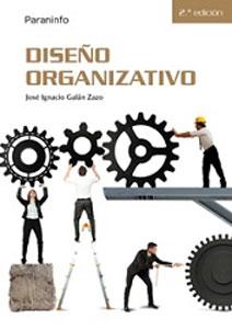 DISEÑO ORGANIZATIVO - José Ignacio Galán Zazo