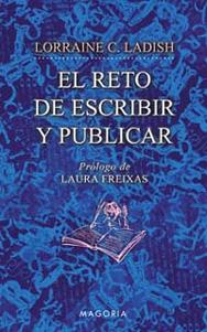 EL RETO DE ESCRIBIR Y PUBLICAR - Lorraine C. Ladish