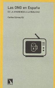 LAS ONG EN ESPAÑA: De la apariencia a la realidad - Carlos Gómez Gil