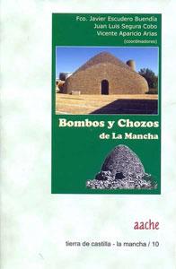 BOMBOS Y CHOZOS DE LA MANCHA