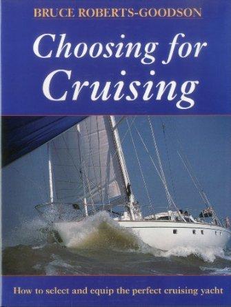 Choosing for Cruising. - Roberts-Goodson, Bruce