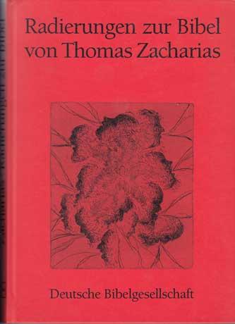 thomas zacharias radierungen bibel radierungen zur bibel von zacharias zvab thomas zacharias radierungen bibel radierungen zur bibel von zacharias zvab
