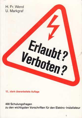 Erlaubt? - Verboten?