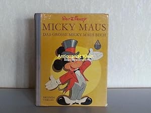 Das große Micky Maus Buch. Nach Geschichten von Jane Werner, Elizabeth Beecher u. a. mit farbigen...