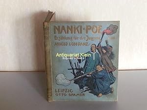 Nanki-Poe. Erzählung aus der Zeit des Boxeraufstandes. Aus dem Dänischen von Edith Colsmmann.