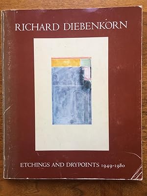 Richard Diebenkorn: Etchings and Drypoints 1949-1980