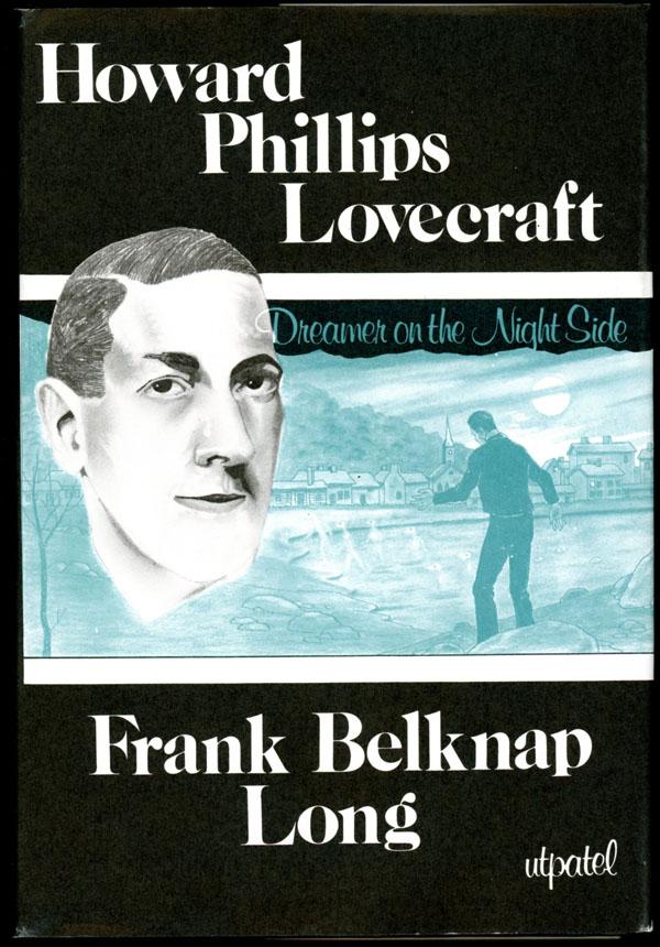 HOWARD PHILLIPS LOVECRAFT: DREAMER ON THE NIGHTSIDE