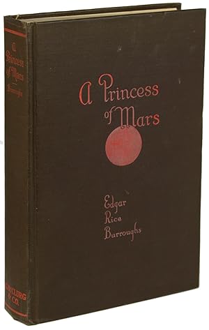 A Princess of Mars, Burroughs, Edgar Rice A Princess of Mars, Burroughs, Edgar Rice