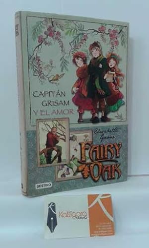 fairy oak el capitan grisam y el amor