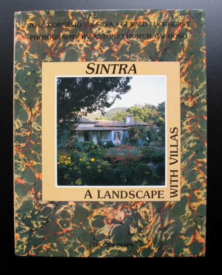Sintra - A Landscape with Villas - Jose Cornelio da Silva / Gerald Luckhurst