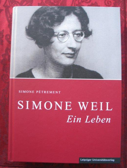 Simone Weil. Ein Leben - Simone Petrement