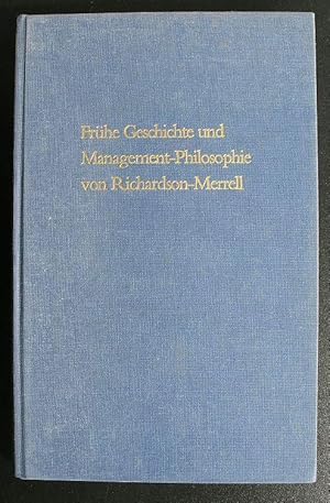 Frühe Geschichte und Management-Philosophie von Richardson-Merrell