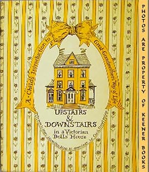 Upstairs & Downstairs In A Victorian Dolls' House