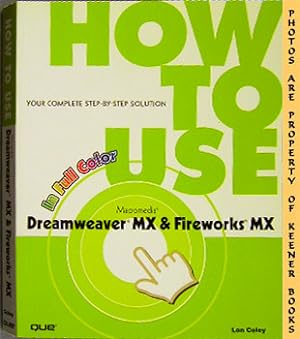 How To Use Macromedia Dreamweaver MX 2004 And Fireworks MX 2004