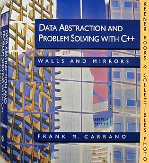 Data Abstraction And Problem Solving With C++ (Walls And Mirrors)