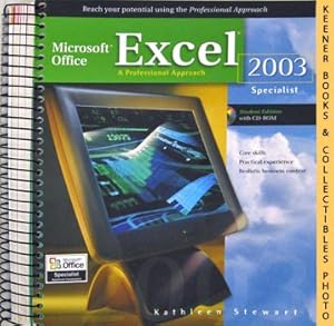 Microsoft Office Excel 2003 (A Professional Approach Specialist - Student Edition With CD - ROM)