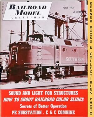 Railroad Model Craftsman Magazine, March 1962 (Vol. 30, No. 10)