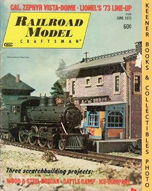 Railroad Model Craftsman Magazine, June 1973 (Vol. 42, No. 1)