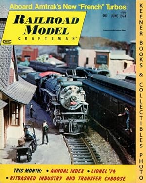 Railroad Model Craftsman Magazine, June 1974 (Vol. 43, No. 1)