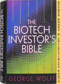 The Biotech Investor's Bible