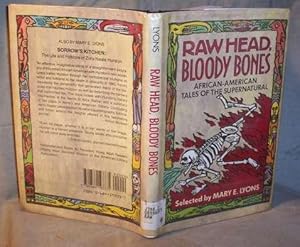 RAW HEAD, BLOODY BONES : African-American Tales of the Supernatural