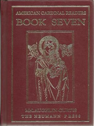 American Cardinal Readers Book Seven OUT OF PRINT Neumann Press