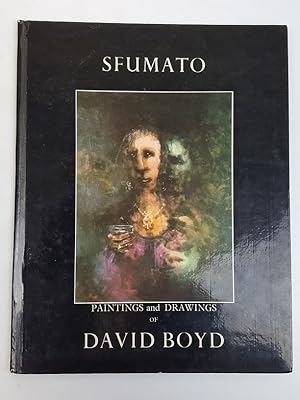 Sfumato, Paintings and Drawings of David Boyd