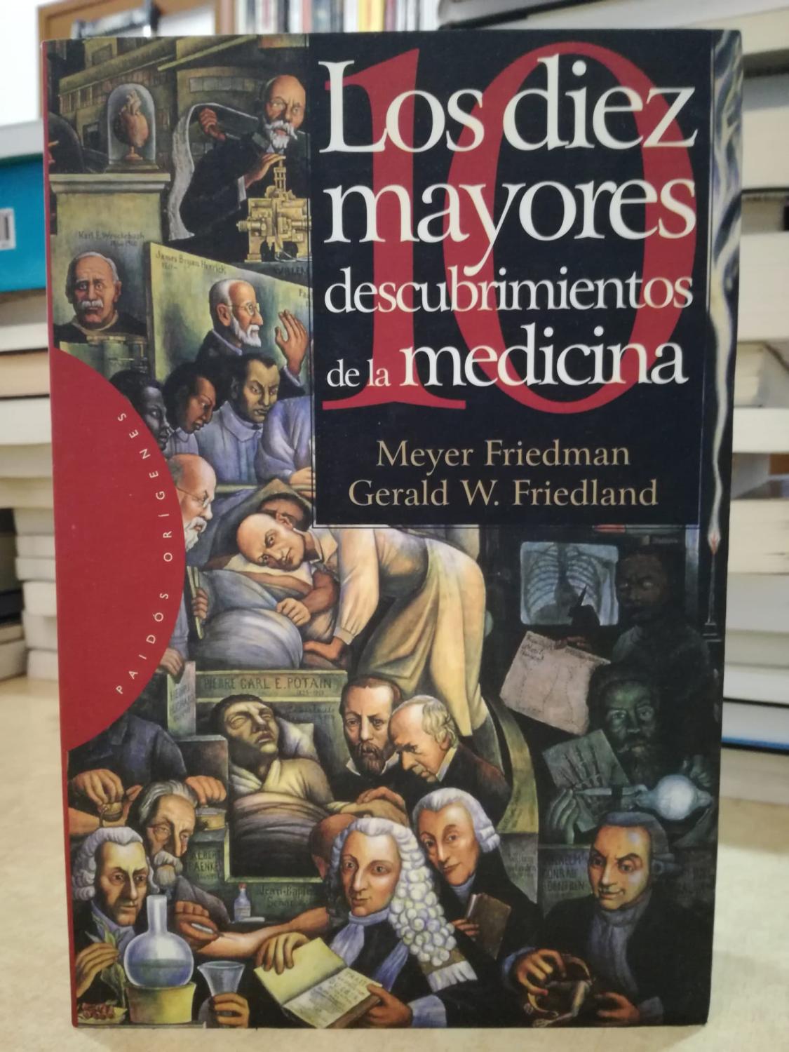 meyer friedman - diez mayores descubrimientos medicina - Iberlibro