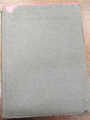 A HISTORY OF ENGLISH FURNITURE. The Age of Mahogany.