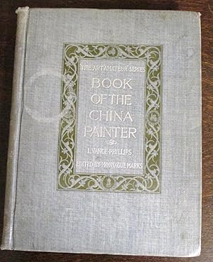 BOOK OF THE CHINA PAINTER