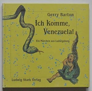 Ich komme, Venezuela! - Ein Märchen aus Ludwigsburg