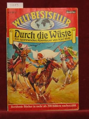 Welt-Bestseller Nr. 19: Durch die Wüste. Ein spannendes Abenteuer von Karl May.