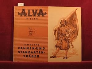 Alva-Bilder. Sammlung Fahnen- und Standartenträger. (Album 1).