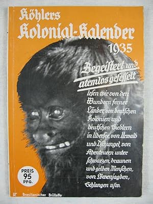 Köhlers illustrierter deutscher Kolonial-Kalender für 1935.