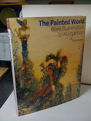 The Painted World: From Illumination to Abstraction