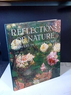 Reflections of nature: Flowers in American art