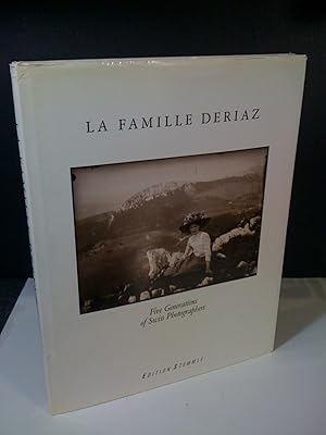 LA Famille Deriaz: Five Generations of Swiss Photographers