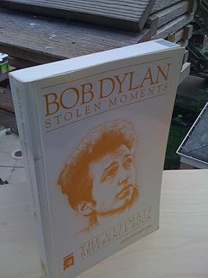 Bob Dylan: Stolen Moments