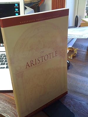 On Aristotle (A Volume in the Wadsworth Philosophers Series)
