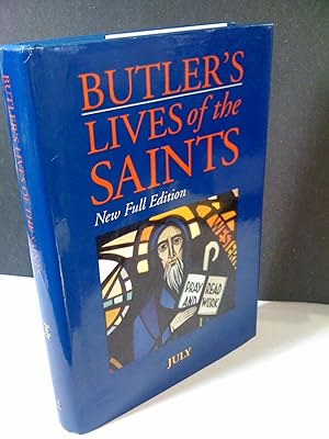 Butler's Lives of the Saints: July: New Full Edition