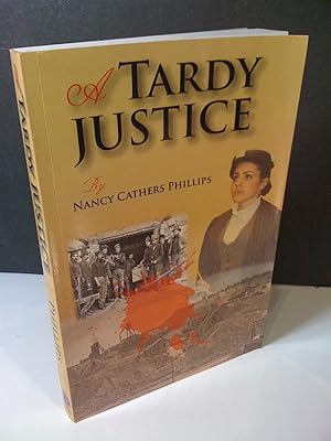 A Tardy Justice