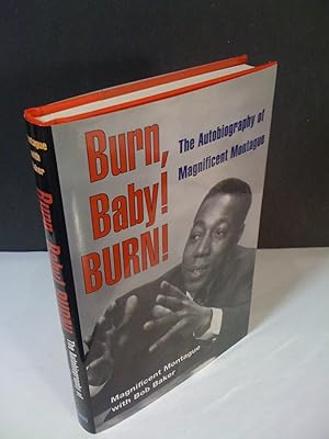 Burn, Baby! BURN!: The Autobiography of Magnificent Montague (Music in American Life)