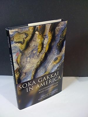 Soka Gakkai in America: Accommodation and Conversion