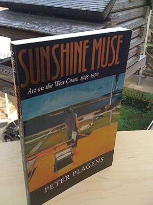 Sunshine Muse: Art on the West Coast, 1945-1970