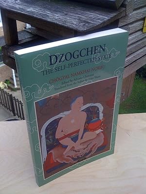 Dzogchen: The Self-Perfected State