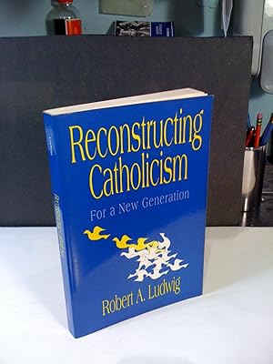 Reconstructing Catholicism